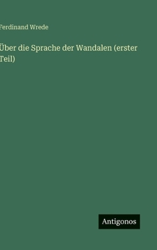 Hardcover Über die Sprache der Wandalen (erster Teil) [German] Book