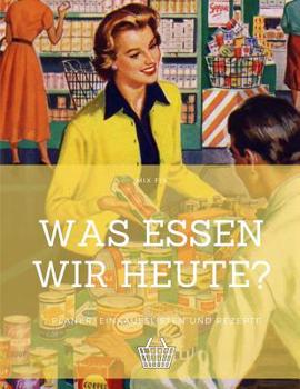 Paperback Was essen wir heute? [German] Book