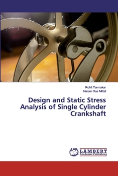 Paperback Design and Static Stress Analysis of Single Cylinder Crankshaft Book