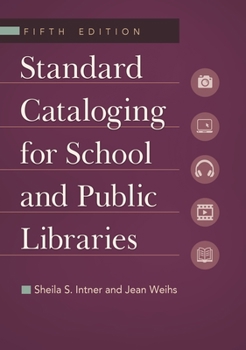 Paperback Standard Cataloging for School and Public Libraries Book
