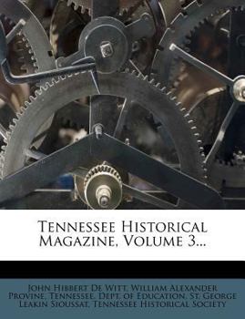 Paperback Tennessee Historical Magazine, Volume 3... Book