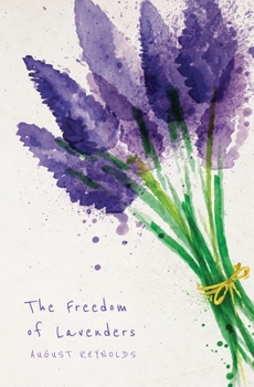 Paperback The Freedom of Lavenders Book