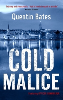 Cold Malice - Book #7 of the Officer Gunnhildur