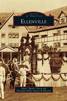 Ellenville (Images of America: New York) - Book  of the Images of America: New York