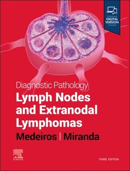 Hardcover Diagnostic Pathology: Lymph Nodes and Extranodal Lymphomas Book