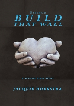 Paperback Nehemiah Build That Wall Book