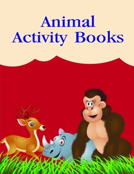 Paperback Animal Activity Books: Funny Christmas Book for special occasion age 2-5 Book