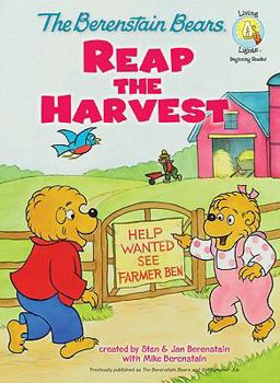 The Berenstain Bears Reap the Harvest - Book  of the Berenstain Bears Living Lights
