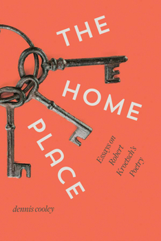 Paperback The Home Place: Essays on Robert Kroetsch's Poetry Book