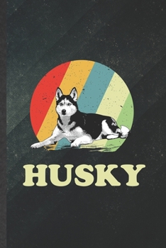 Siberian Husky: Cute Blank Lined Siberian Husky Notebook Journal, Graduation Appreciation Gratitude Thank You Souvenir Gag Gift, Fashionable Graphic 110 Pages