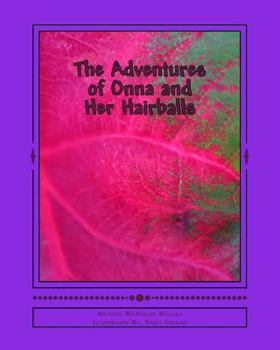 Paperback The Adventures of Onna and her Hairballs Book