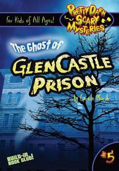 Paperback The Ghost of Glencastle Prison Book