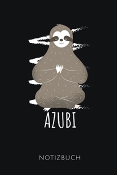 AZUBI NOTIZBUCH: Lustiges Geschenk für einen Auszubildenden | Notizbuch, 110 linierte Seiten | Format 6x9 Zoll, DIN A5 | Soft Cover matt | (German Edition)