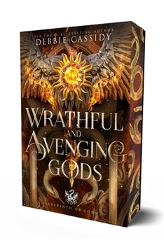 Wrathful and Avenging Gods : Labyrinth of Gods #4