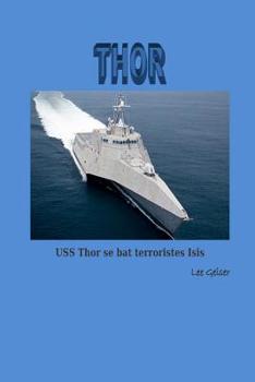 Paperback Thor: Thor se bat terroristes Isis [French] Book