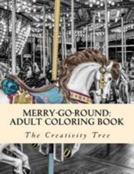 Paperback Merry-Go-Round: Adult Coloring Book