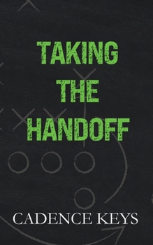 Paperback Taking the Handoff: Discreet Edition Book