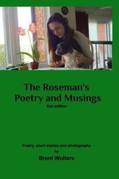 Paperback The Roseman's Poetry and Musings: 2nd edition Book