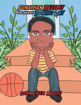 Paperback Jonathan Beasley: And His Very Boring Day Book