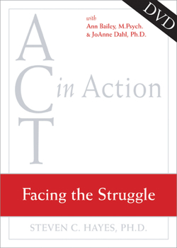 DVD ACT in Action: Facing the Struggle Book