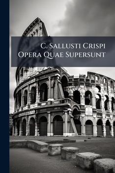 Paperback C. Sallusti Crispi Opera Quae Supersunt [Latin] Book