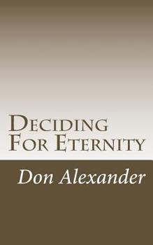 Paperback Deciding for Eternity Book