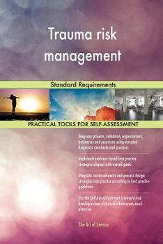 Paperback Trauma risk management: Standard Requirements Book