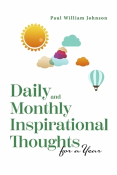 Paperback Daily and Monthly Inspirational Thoughts for a Year Book