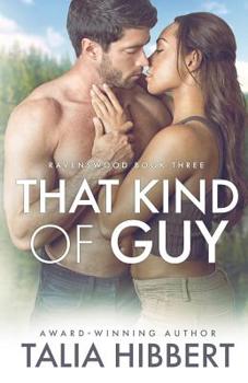 That Kind of Guy - Book #3 of the Ravenswood