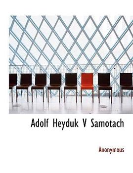 Paperback Adolf Heyduk V Samotach [Czech] Book