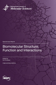 Hardcover Biomolecular Structure, Function and Interactions Book