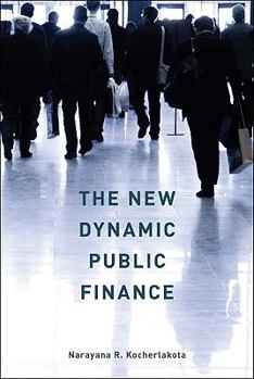 Hardcover The New Dynamic Public Finance Book