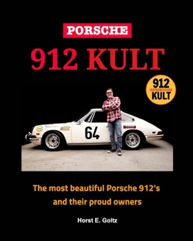 Paperback Porsche 912 KULT: The most beautiful Porsche 912's and their proud owners Book