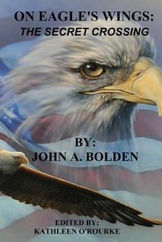 Paperback On Eagle's Wings: : The Secret Crossing Edited Book
