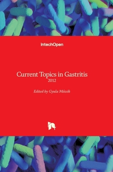Hardcover Current Topics in Gastritis: 2012 Book