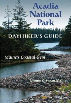 Paperback Acadia National Park Dayhiker's Guide: Maine's Coastal Gem Book