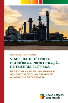 Paperback Viabilidade Técnico-Econômica Para Geração de Energia Elétrica [Portuguese] Book