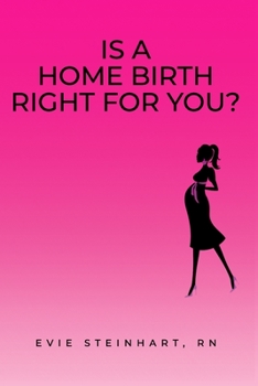 Paperback Is a Home Birth Right For You? Book