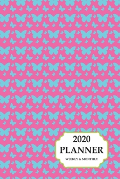 2020 Planner Weekly And Monthly: 2020 Planner Butterfly Design