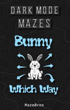 Paperback Bunny Which Way Book