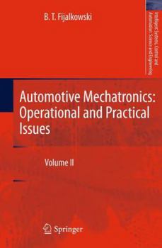 Paperback Automotive Mechatronics: Operational and Practical Issues: Volume II Book