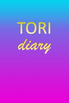 Tori: Journal Diary | Personalized First Name Personal Writing | Letter T Blue Purple Pink Gold Effect Cover | Daily Diaries for Journalists & Writers ... Taking | Write about your Life & Interests