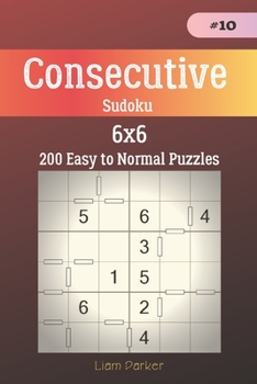 Consecutive Sudoku - 200 Easy to Normal Puzzles 6x6 vol.10