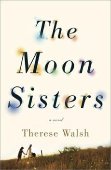 Hardcover The Moon Sisters: A Novel Book