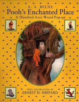 Hardcover Pooh's Enchanted Place: A Hundred-Acre Wood Pop-Up Book