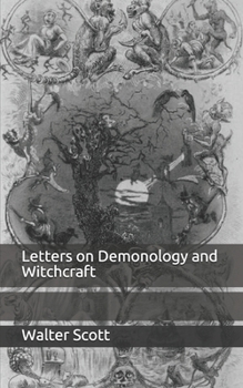 Paperback Letters on Demonology and Witchcraft Book