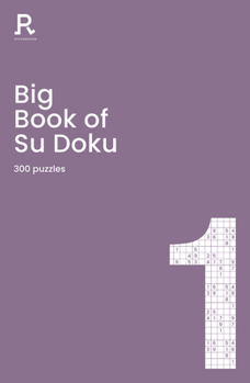 Paperback Big Book of Su Doku Book 1: A Bumper Sudoku Book for Adults Containing 300 Puzzles Book