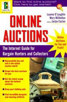 Paperback Online Auctions: The Internet Guide for Bargain Hunters and Collectors Book