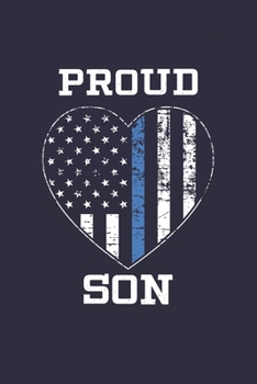 Paperback Proud Son: Police Son Thin Blue Line Notebook for Police Officers Book