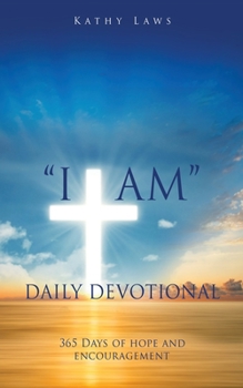 Paperback "I AM" Daily Devotional: 365 Days of hope and encouragement Book